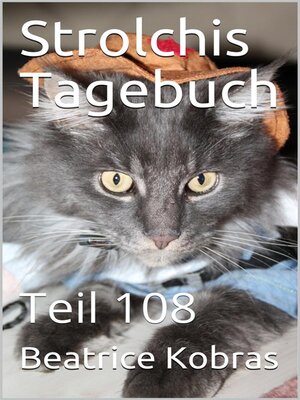 cover image of Strolchis Tagebuch--Teil 108